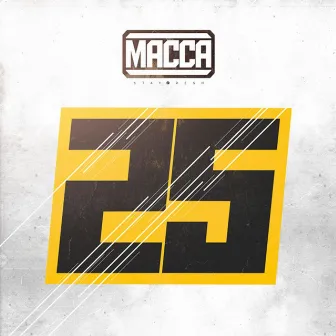 25 by Macca