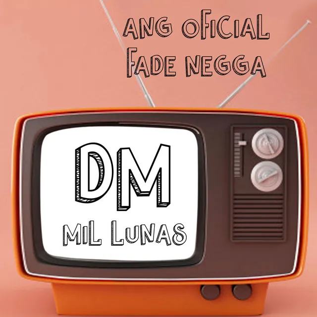 Dm-Mil Lunas