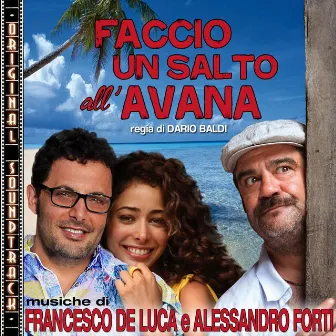 O.S.T. Faccio un salto all'Avana by Alessandro Forti