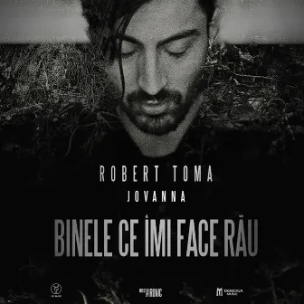 Binele ce imi face rau by Robert Toma