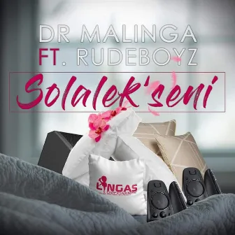 Solalek'seni by Dr Malinga