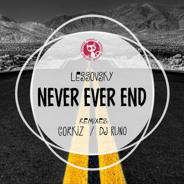 Never Ever End - Gorkiz Remix