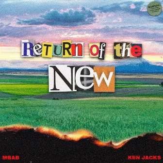 Return of the New by Mbab