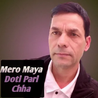 Mero Maya Doti Pari Chha by Bhuwan Dahal