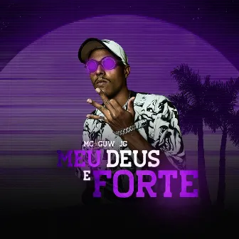 Meu Deus É Forte by DJ Chavinho