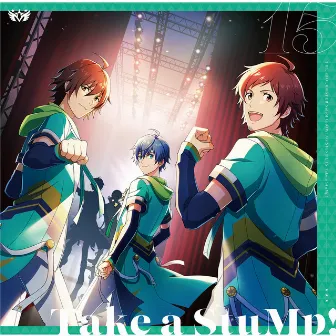 THE IDOLM@STER SideM GROWING SIGN@L 15 Take a StuMp! by 315 ALLSTARS