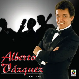 Alberto Vázquez Con Trío by Alberto Vazquez