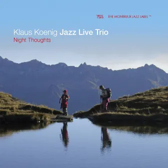 Night Thoughts by Klaus Koenig Jazz Live Trio