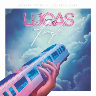 Lucas High by Connie Price & The Keystones