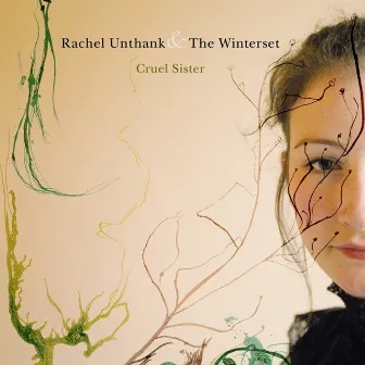 Cruel Sister by Rachel Unthank And The Winterset