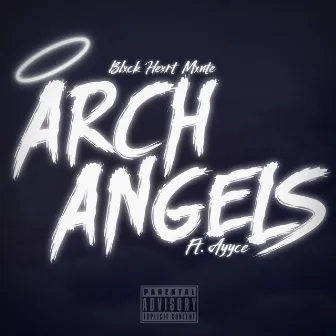 Archangels by Blxck Hexrt Mxnte