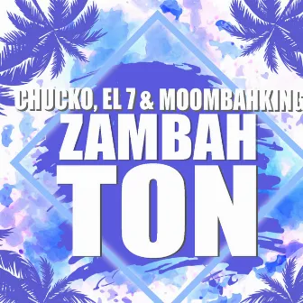 Zambahton by El 7