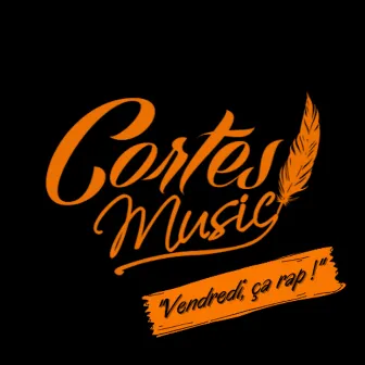 Vendredi ça rap 12 by Cortes Music