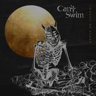 Change of Plans by Can't Swim