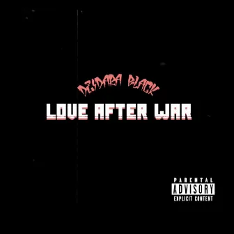 Love After War by Deidara Black