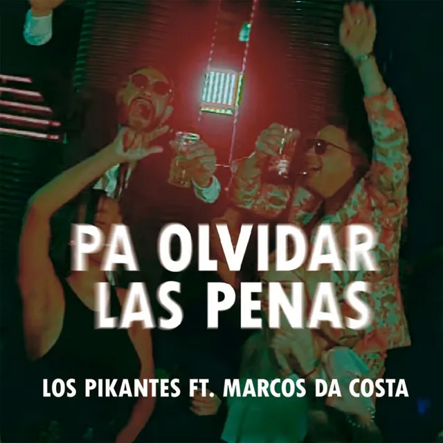 Para Olvidar Las Penas (feat. Marcos Da Costa)