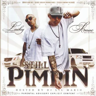 Still Pimpin by SMUC The World