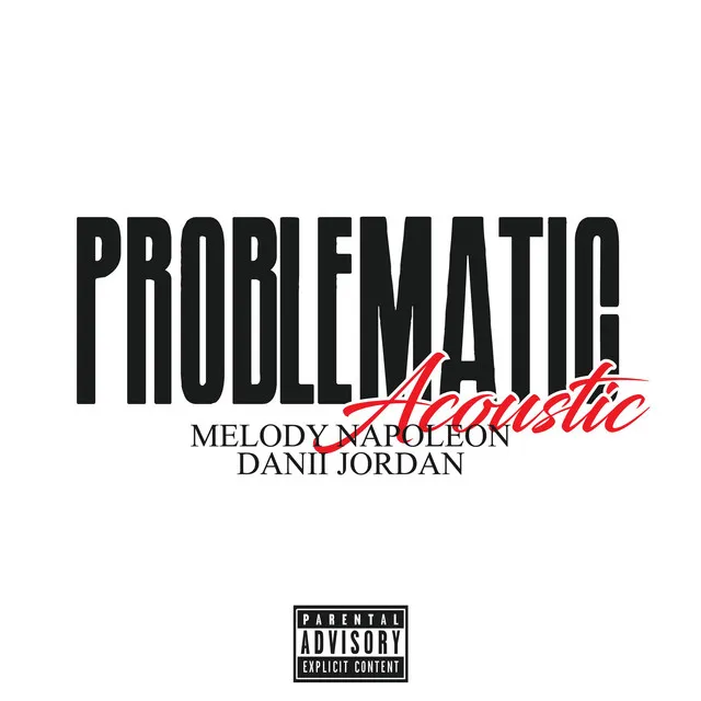 Problematic - Acoustic