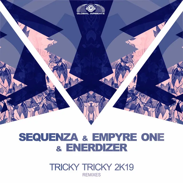 Tricky Tricky 2k19 - GSB Remix