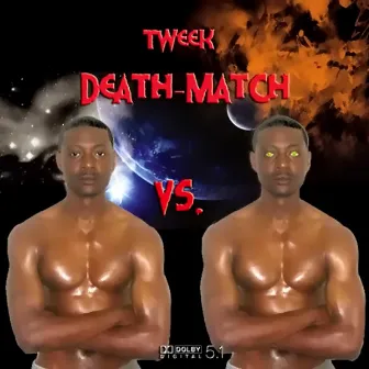 Death-Match by Tweek