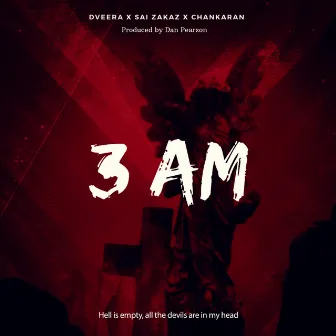 3 AM by Sai Zakaz