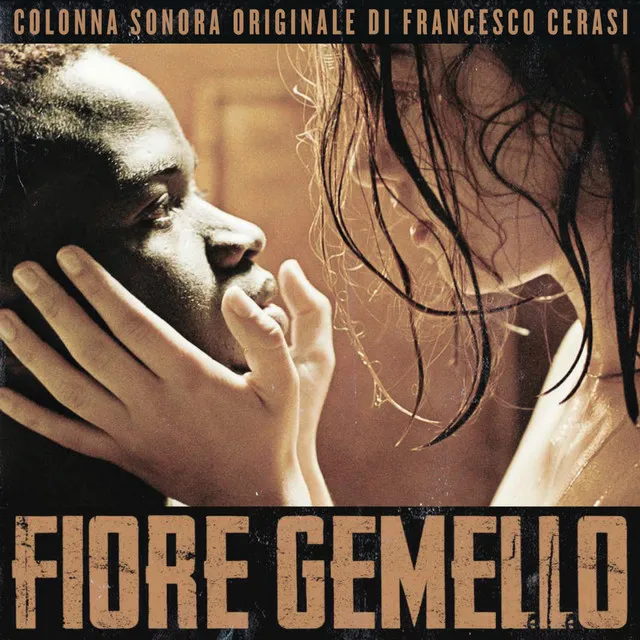 Fiore Gemello (Colonna Sonora Originale Del Film)