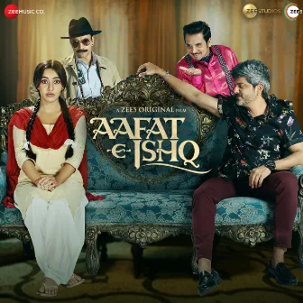 Aafat-E-Ishq (Original Motion Picture Soundtrack) by Gaurav Chatterji