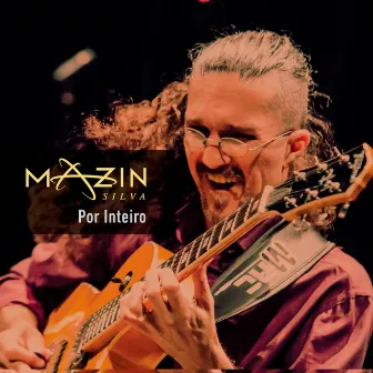 Por Inteiro (Ao Vivo) by Mazin Silva