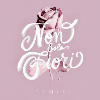 Non Solo Fiori (Remix) by Thomas Mind