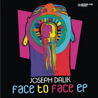 Face To Face EP by Joseph Dalik