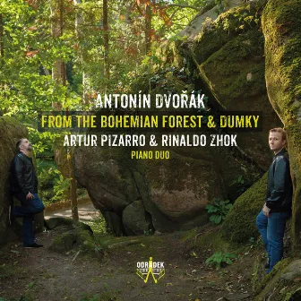 Antonín Dvorák: From the Bohemian Forest & Dumky by Antonin Dvorák