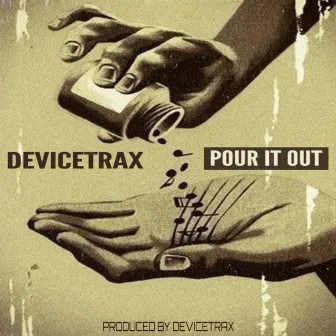 Pour It Out by DeviceTrax