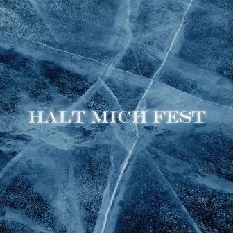 Halt mich fest by Blessed