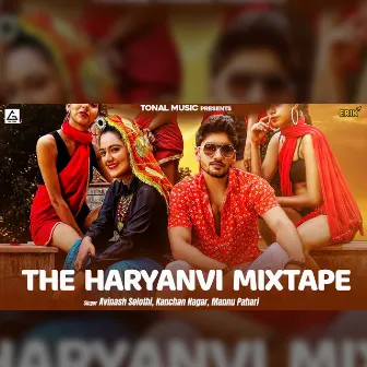 The Haryanvi Mixtape by Avinash Selothi