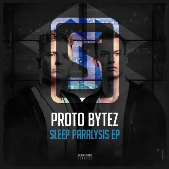 Sleep Paralysis EP by Proto Bytez