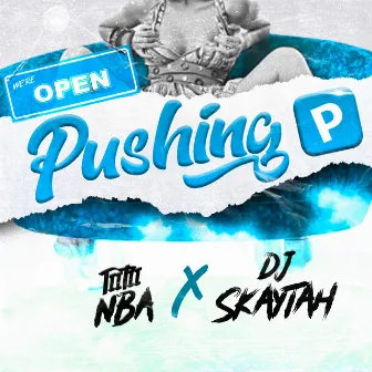 Pushing P (Bouyon 2023) by TiiTii NBA