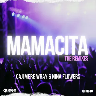 Mamacita (The Remixes) by Cajjmere Wray