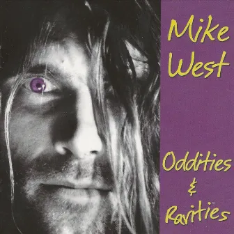 Oddities and Rarities by Mike West