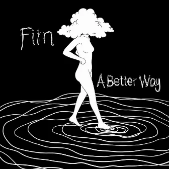 A Better Way by Fiin