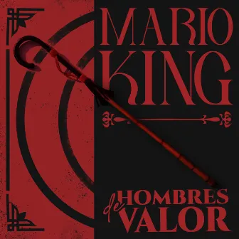 Hombres de valor by Mario King