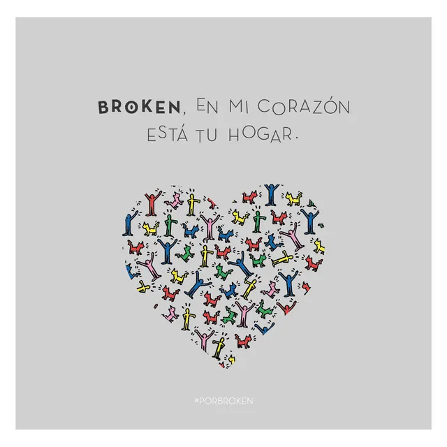 Broken, en mi corazón está tu hogar