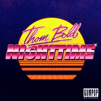 Nighttime by Thom Bold