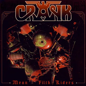 Mean Filth Riders by Crank