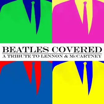 Beatles Covered: A Tribute to Lennon & McCartney by The Studio Sound Ensemble