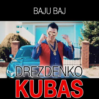 Baju Baj by Drezdenko - Kubas