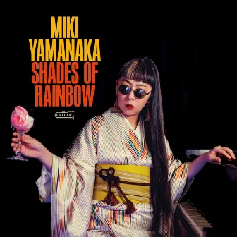 Shades Of Rainbow by Miki Yamanaka