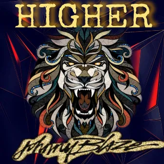 Higher by Johnny Blaze