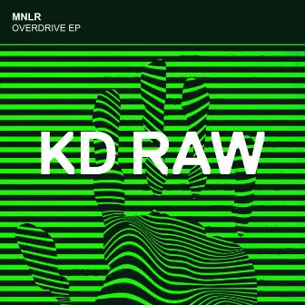 Overdrive EP by MNLR