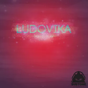 Press Play by Ludovika