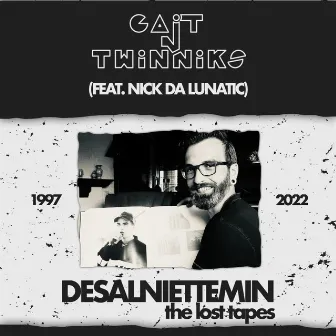 Desalniettemin the lost tapes by GaitnTwinniks